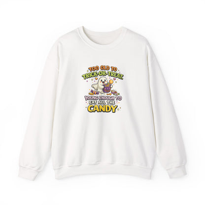 Too Old to Trick-or-Treat Shirt | Funny Halloween Candy Sweatshirt