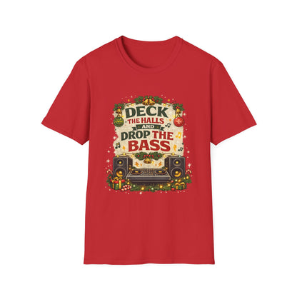 Deck the Halls and Drop the Bass Shirt | Funny DJ Christmas Tee