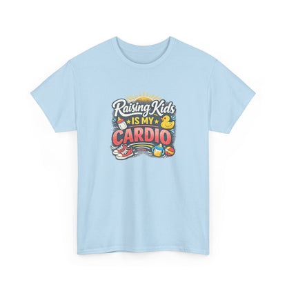 Raising Kids Is My Cardio Shirt – Funny Mom Life Tee