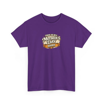 This Is My Mother’s Day Shirt Funny Mom Tee