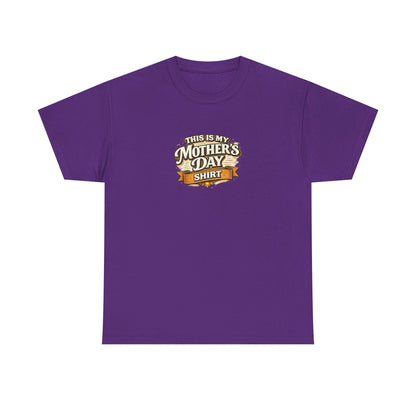 This Is My Mother’s Day Shirt Funny Mom Tee