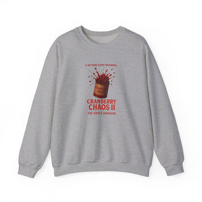 Cranberry Chaos II – The Sauce Awakens Funny Thanksgiving Sweatshirt