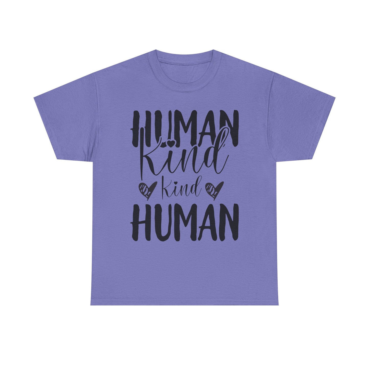 Human Kind, Kind Human” T-Shirt – Inspirational Kindness Quote Unisex Graphic Tee