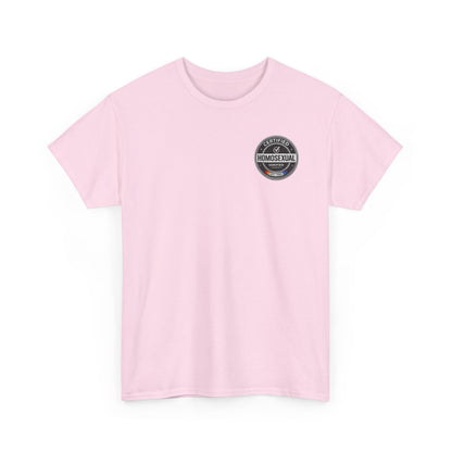 Certified Homosexual Shirt – Funny LGBTQ Pride Seal Graphic Tee