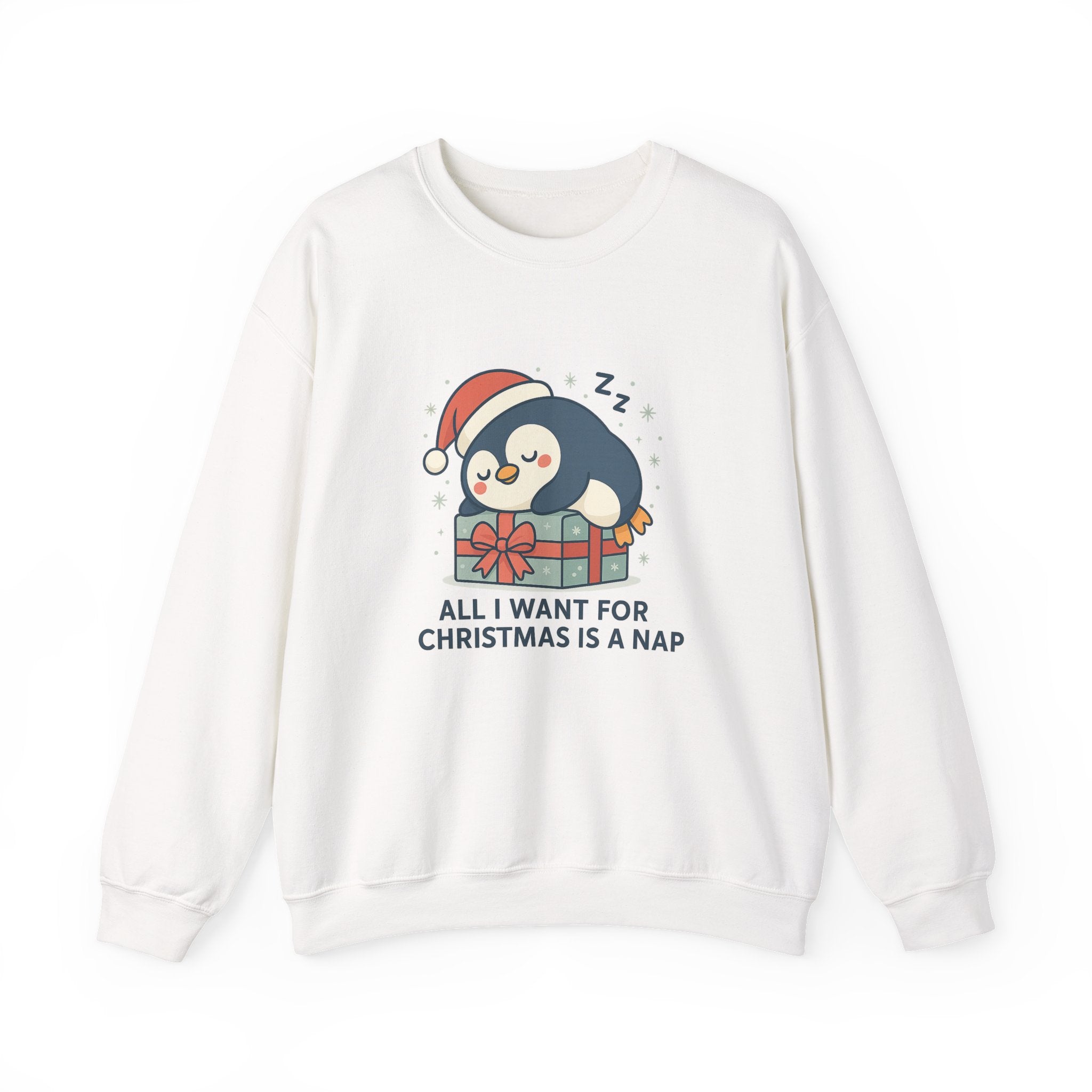 Christmas Penguin Sweatshirt — "All I Want for Christmas Is a Nap" Cozy Holiday Crewneck