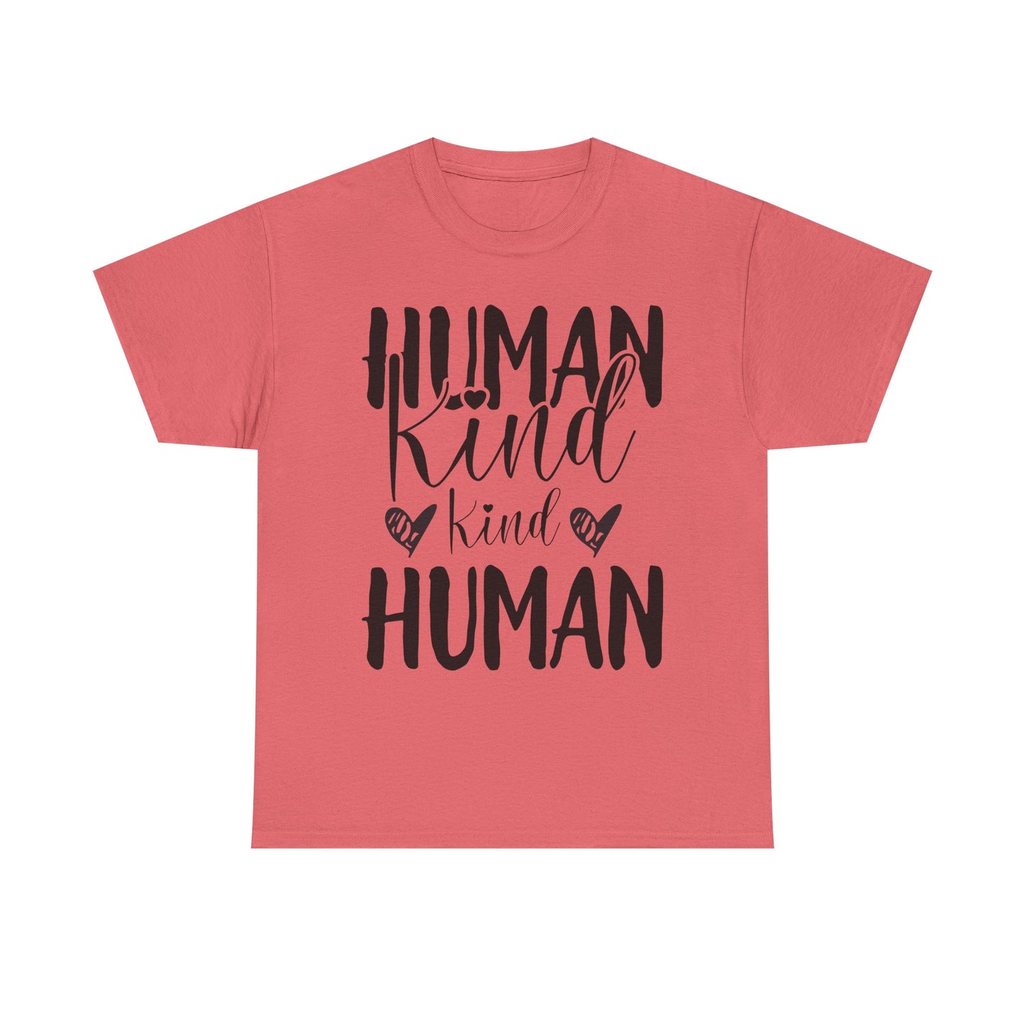 Human Kind, Kind Human” T-Shirt – Inspirational Kindness Quote Unisex Graphic Tee