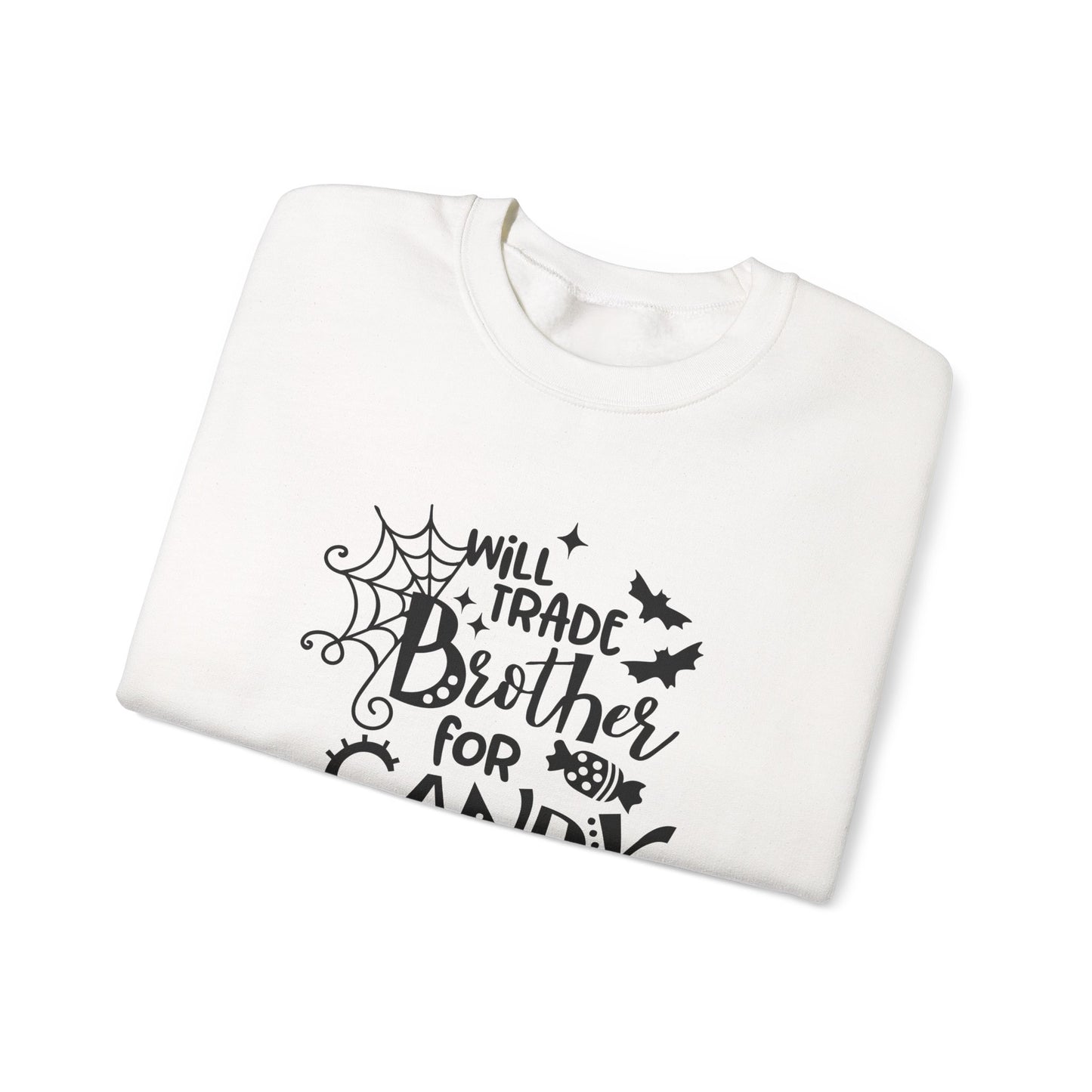 Will Trade Brother for Candy Funny Halloween Sweatshirt