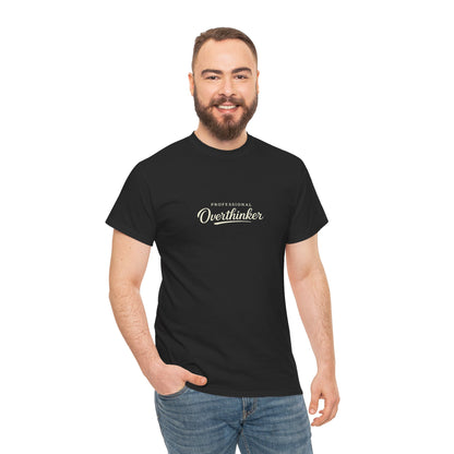 Professional Overthinker Funny Shirt for Overthinkers
