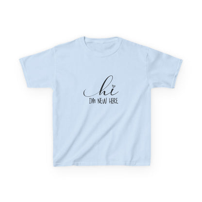 Hi I'm New Here: Fun and Friendly Kids' T-Shirt –  for Little Adventurers!