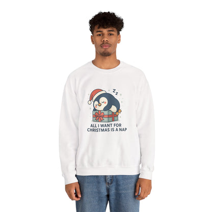 Christmas Penguin Sweatshirt — "All I Want for Christmas Is a Nap" Cozy Holiday Crewneck