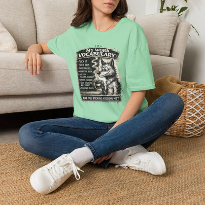 My Work Vocabulary Shirt | Funny Office Humor Graphic Tee