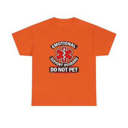 Emotional Support Husband “Do Not Pet” Shirt – Funny Husband Tee