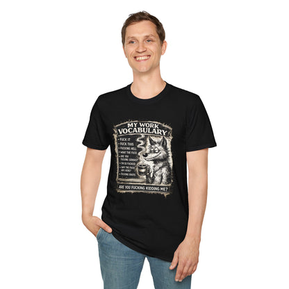 My Work Vocabulary Shirt | Funny Office Humor Graphic Tee