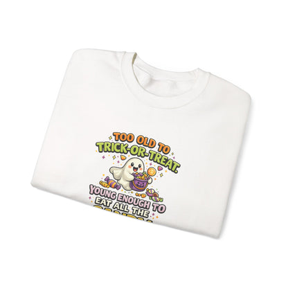 Too Old to Trick-or-Treat Shirt | Funny Halloween Candy Sweatshirt