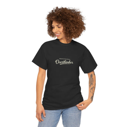 Professional Overthinker Funny Shirt for Overthinkers