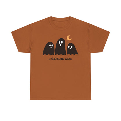 Let's Get Sheet-Faced Unisex Heavy Cotton Tee