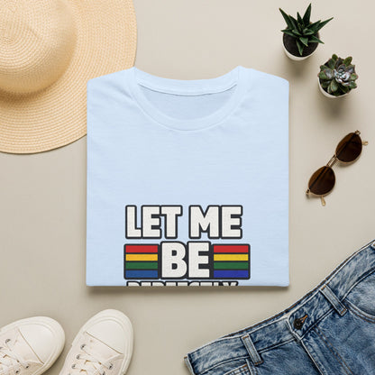 Let Me Be Perfectly Queer Shirt – LGBTQ Pride Rainbow Graphic Tee