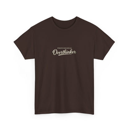 Professional Overthinker Funny Shirt for Overthinkers