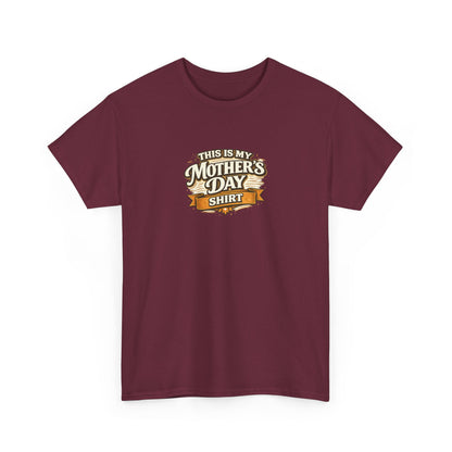 This Is My Mother’s Day Shirt Funny Mom Tee