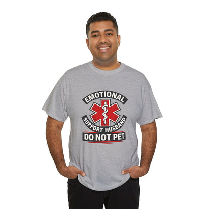 Emotional Support Husband “Do Not Pet” Shirt – Funny Husband Tee