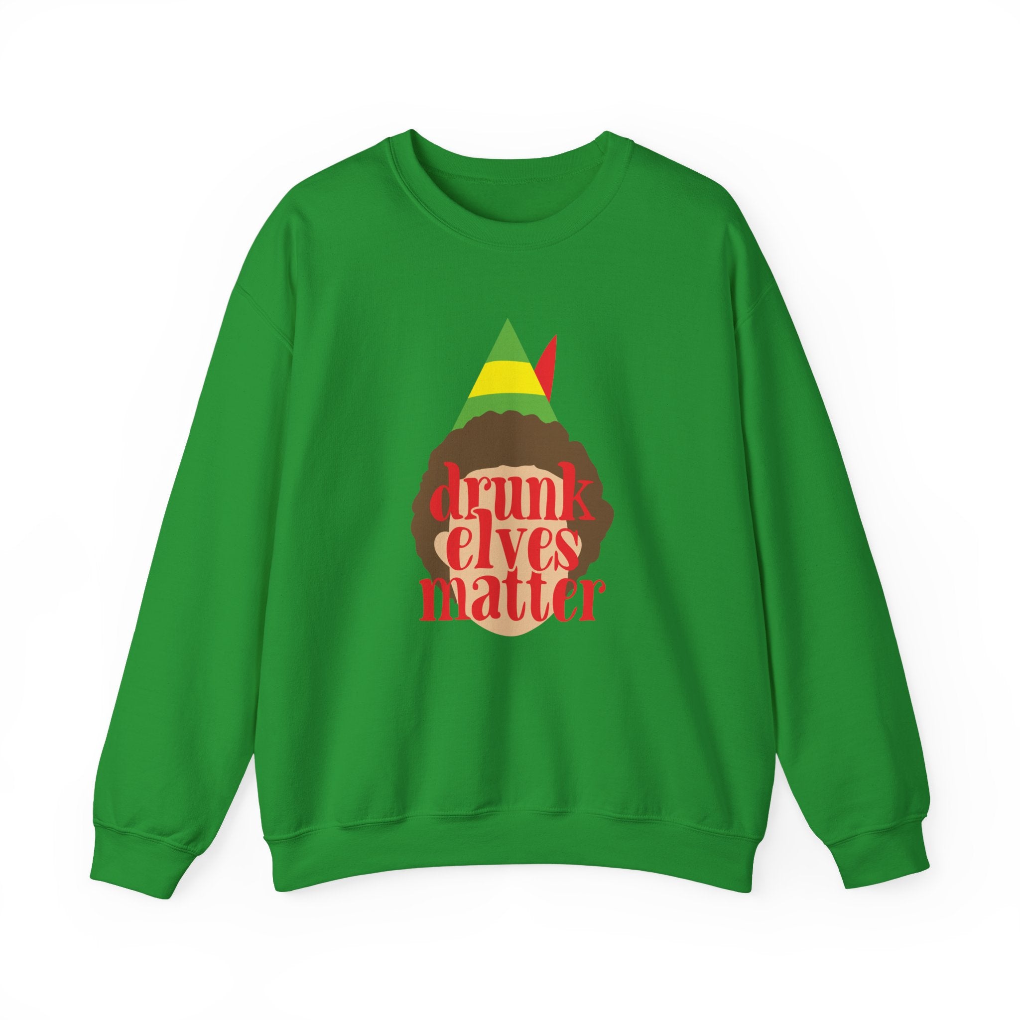 Festive Fun: Drunk Elves Matter Holiday Sweatshirt