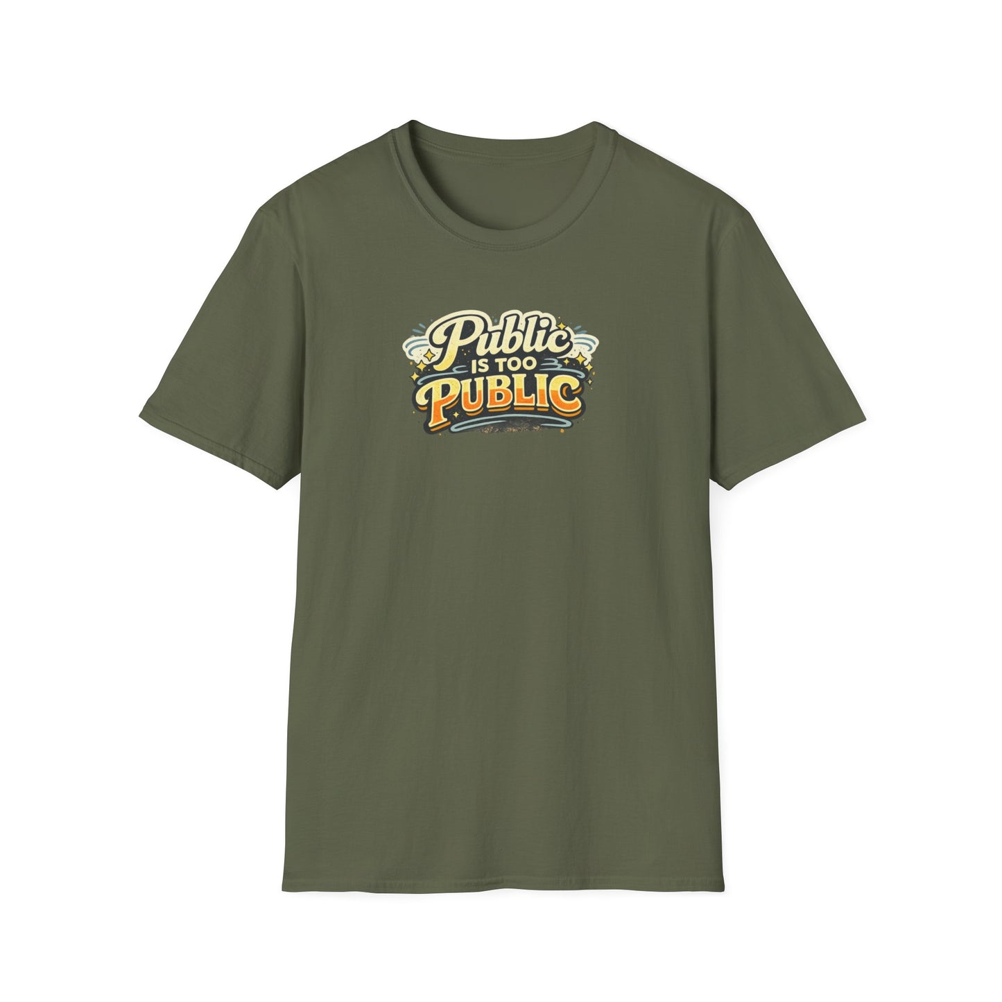 "Public Is Too Public" Graphic T-Shirt — Retro Statement Tee