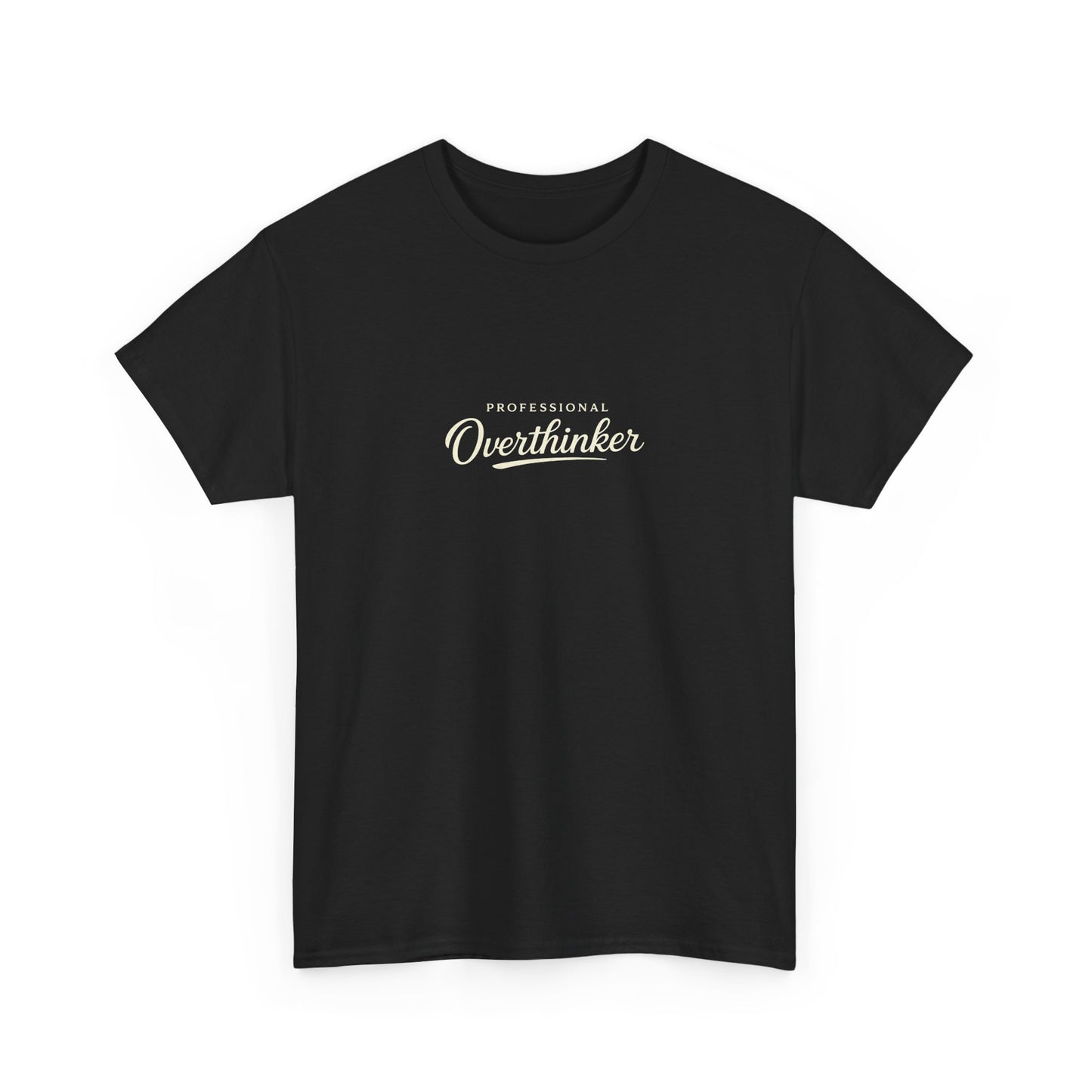 Professional Overthinker Funny Shirt for Overthinkers