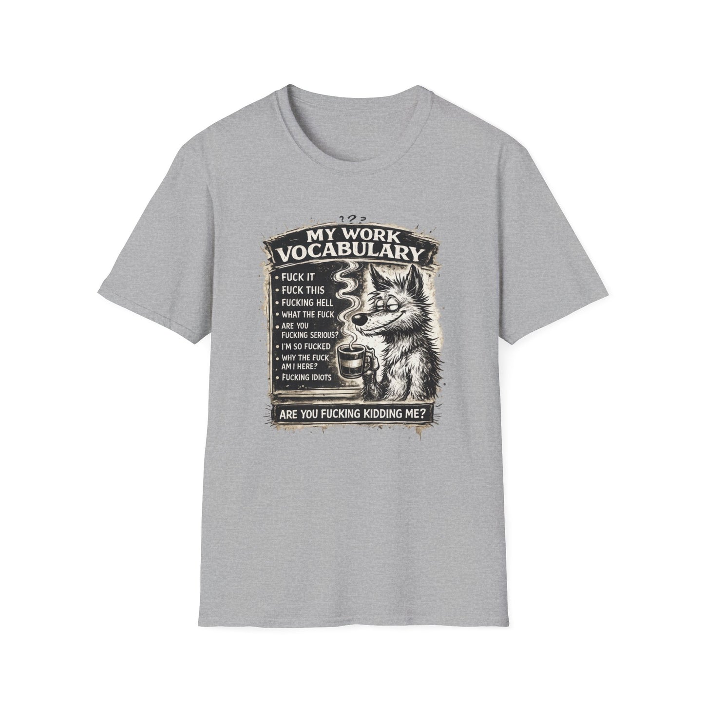 My Work Vocabulary Shirt | Funny Office Humor Graphic Tee