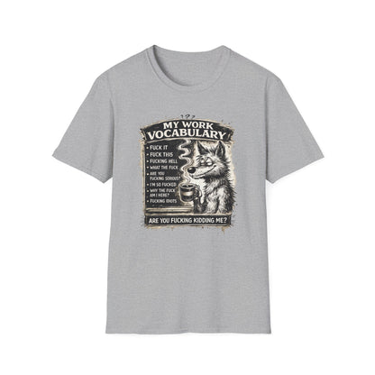 My Work Vocabulary Shirt | Funny Office Humor Graphic Tee