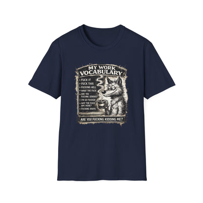 My Work Vocabulary Shirt | Funny Office Humor Graphic Tee