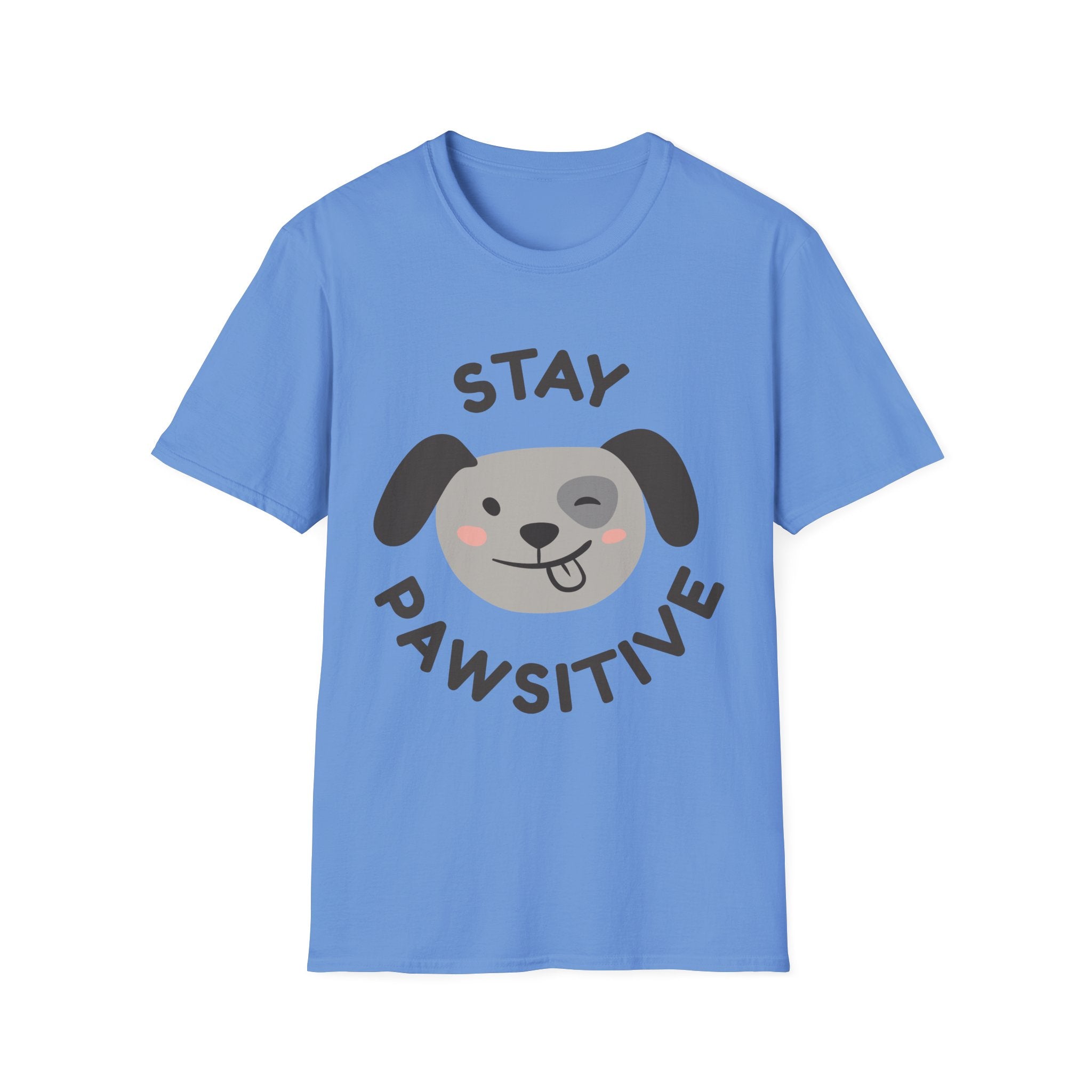 Stay Pawsitive T-Shirt – Cute Dog Lover Graphic Tee for Pet Enthusiasts
