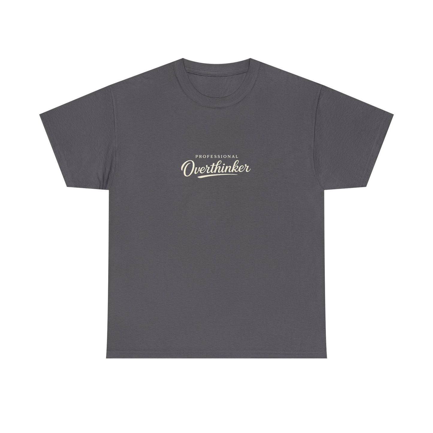 Professional Overthinker Funny Shirt for Overthinkers