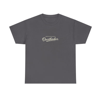 Professional Overthinker Funny Shirt for Overthinkers
