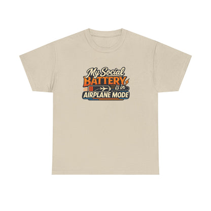 Airplane Mode Tee - "My Social Battery Is In Airplane Mode" Graphic Shirt