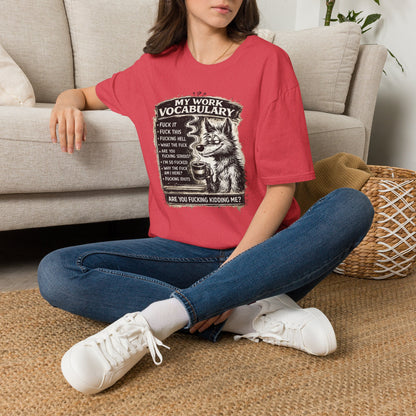 My Work Vocabulary Shirt | Funny Office Humor Graphic Tee