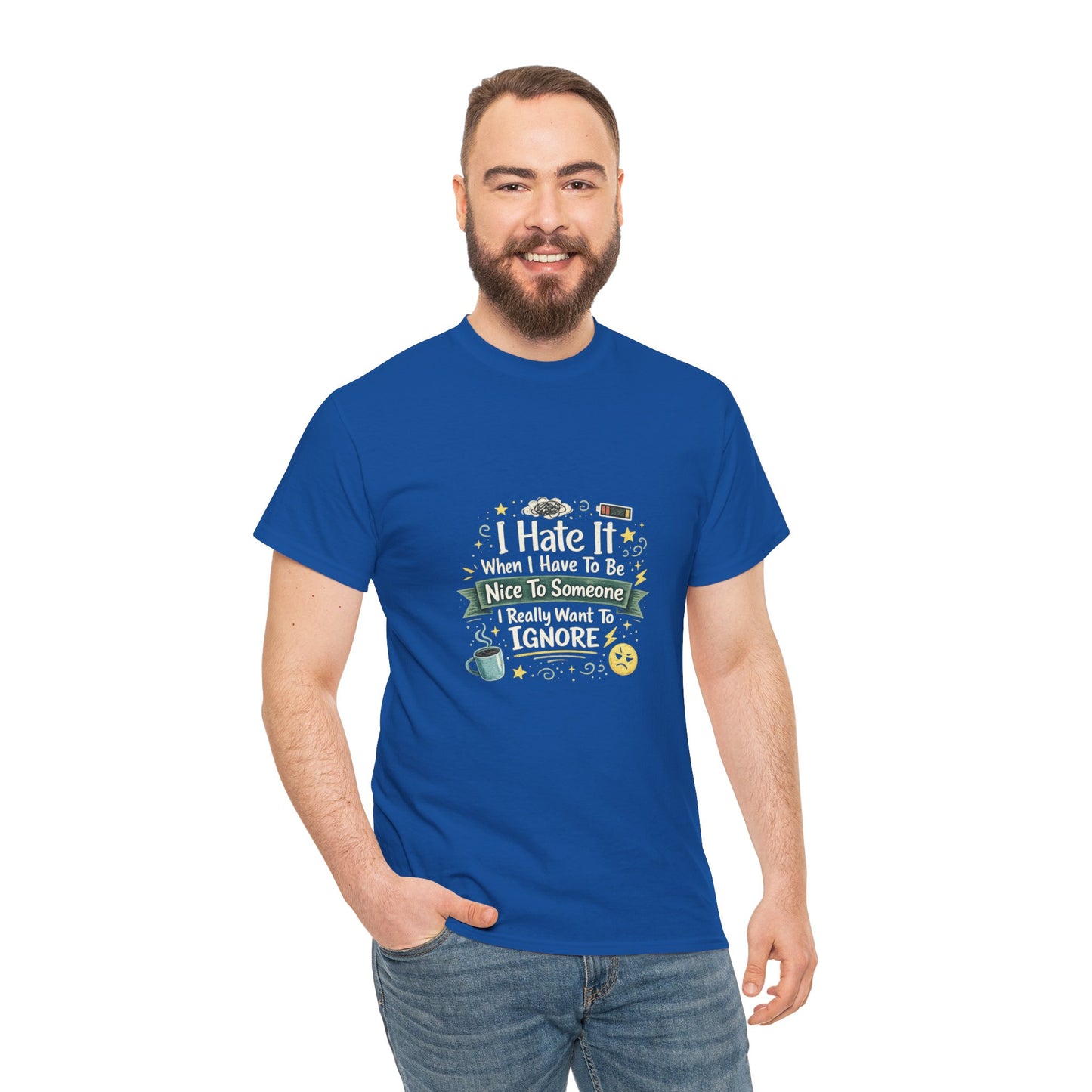 I Hate Being Nice Funny Relatable Shirt – Introvert Humor Tee for People Who Want to Ignore Everyone