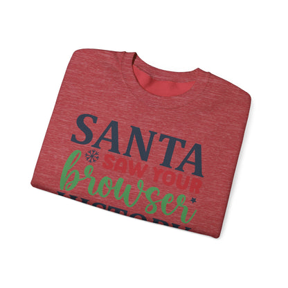 Santa Saw Your Browser History Sweatshirt – Funny Christmas Crewneck Gift