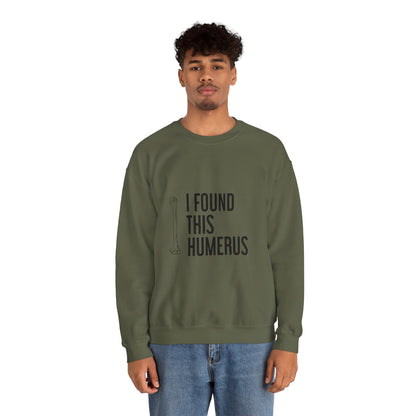 Funny "I Found This Humerus" Halloween sweatshirt featuring an anatomy bone pun, perfect for doctors, nurses, teachers, medical students, and spooky season.